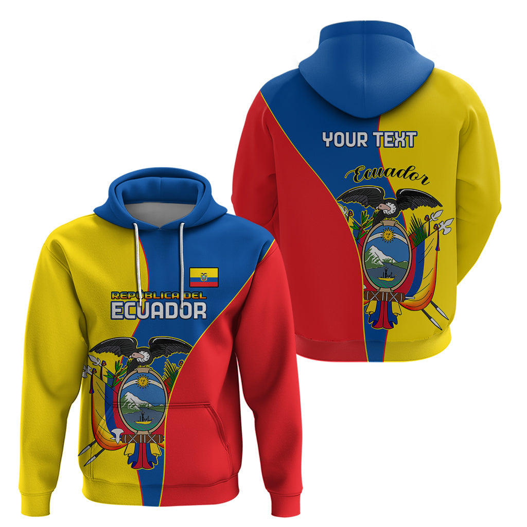 Custom Ecuador Hoodie Ecuadorian Independence Day 10 August Proud LT14