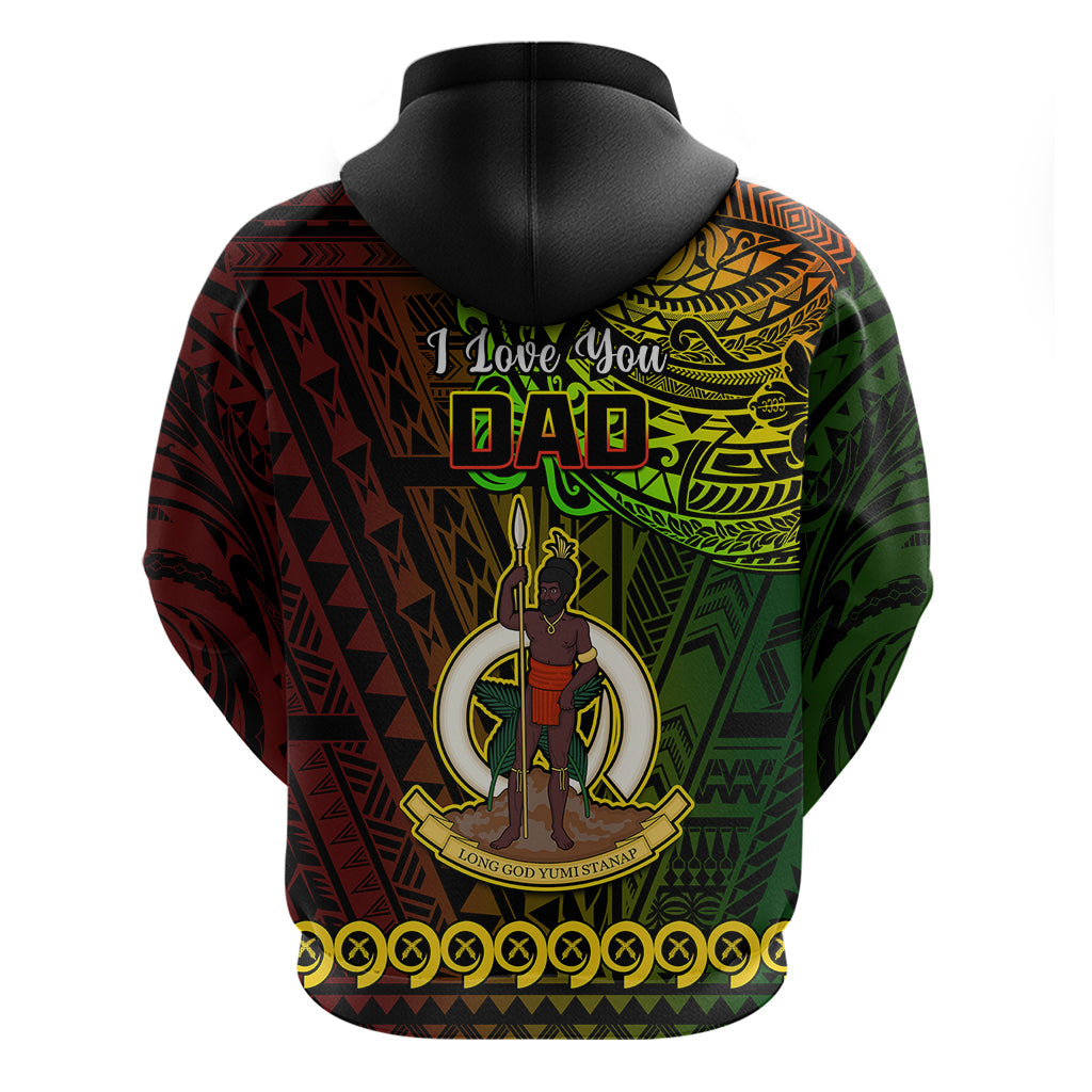 Polynesian Pride Father Day Vanuatu Hoodie I Love You Dad Reggae Version LT14