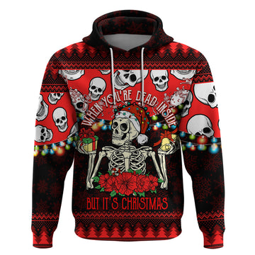 Skull Christmas Hoodie When You Are Dead Inside But It Is Christmas LT14