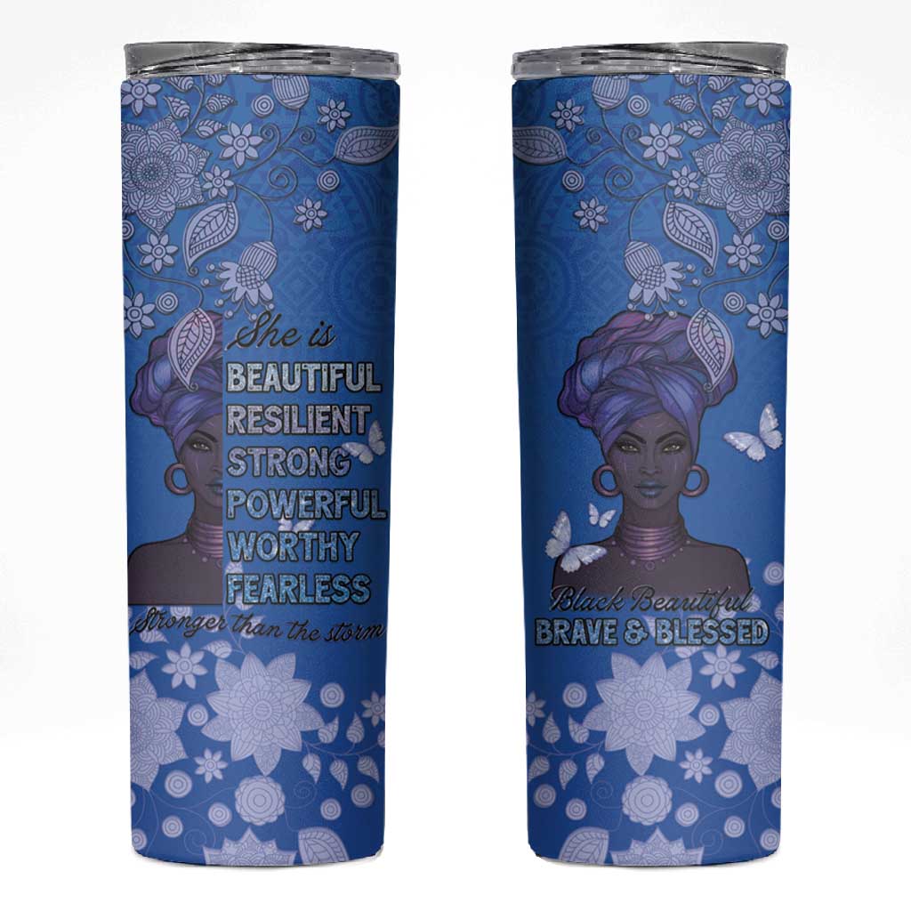 African Women Black Beautiful Brave and Bressed - Blue Color Skinny Tumbler LT15