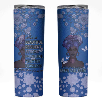 African Women Black Beautiful Brave and Bressed - Blue Color Skinny Tumbler LT15
