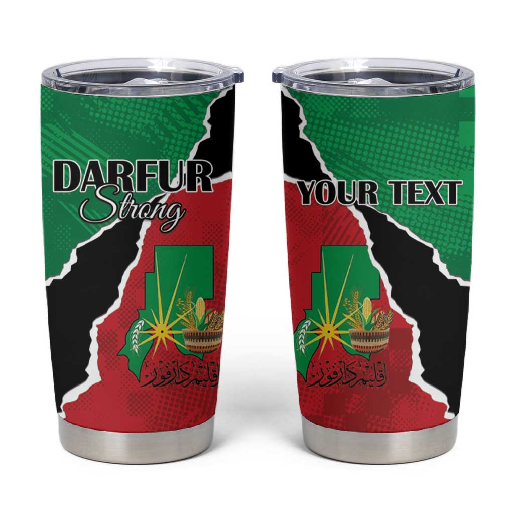 Darfur Sudan Personalized Tumbler Cup Be Strong LT15