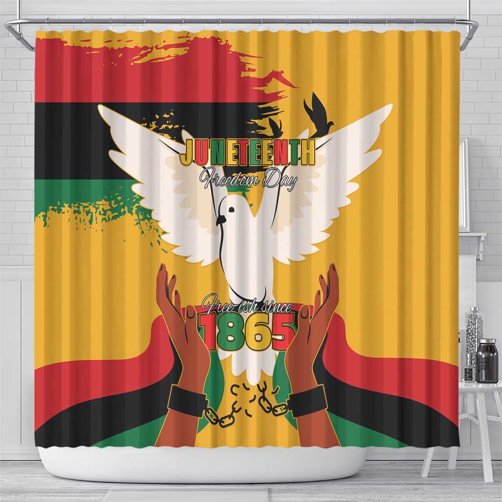 Juneteenth African American Shower Curtain Free-ish Since 1865 LT15