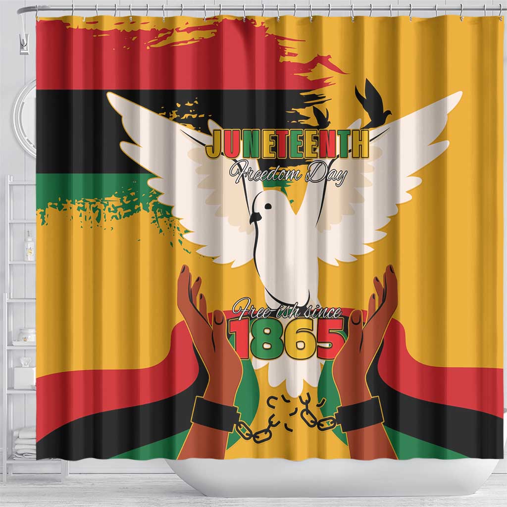 Juneteenth African American Shower Curtain Free-ish Since 1865 LT15