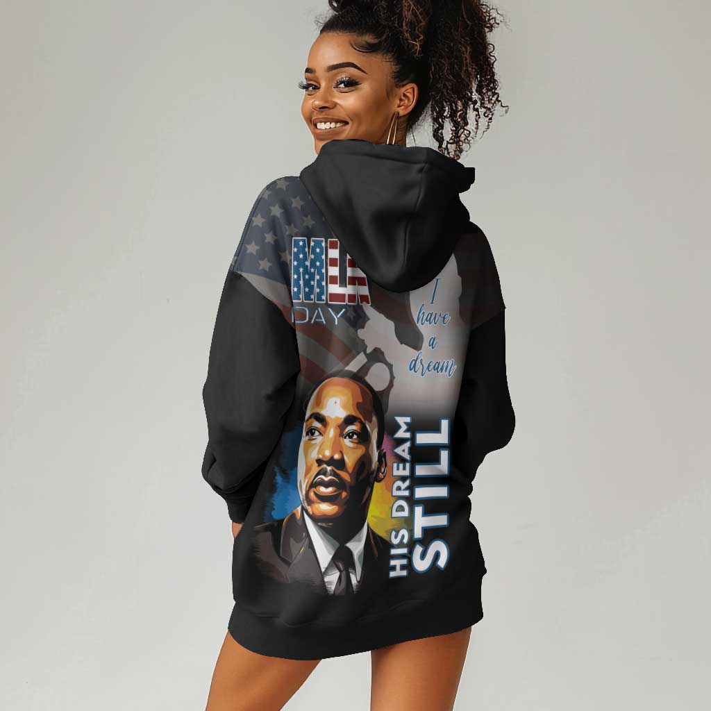 Black Americans Happy MLK Day Hoodie Dress I Have A Dream LT15
