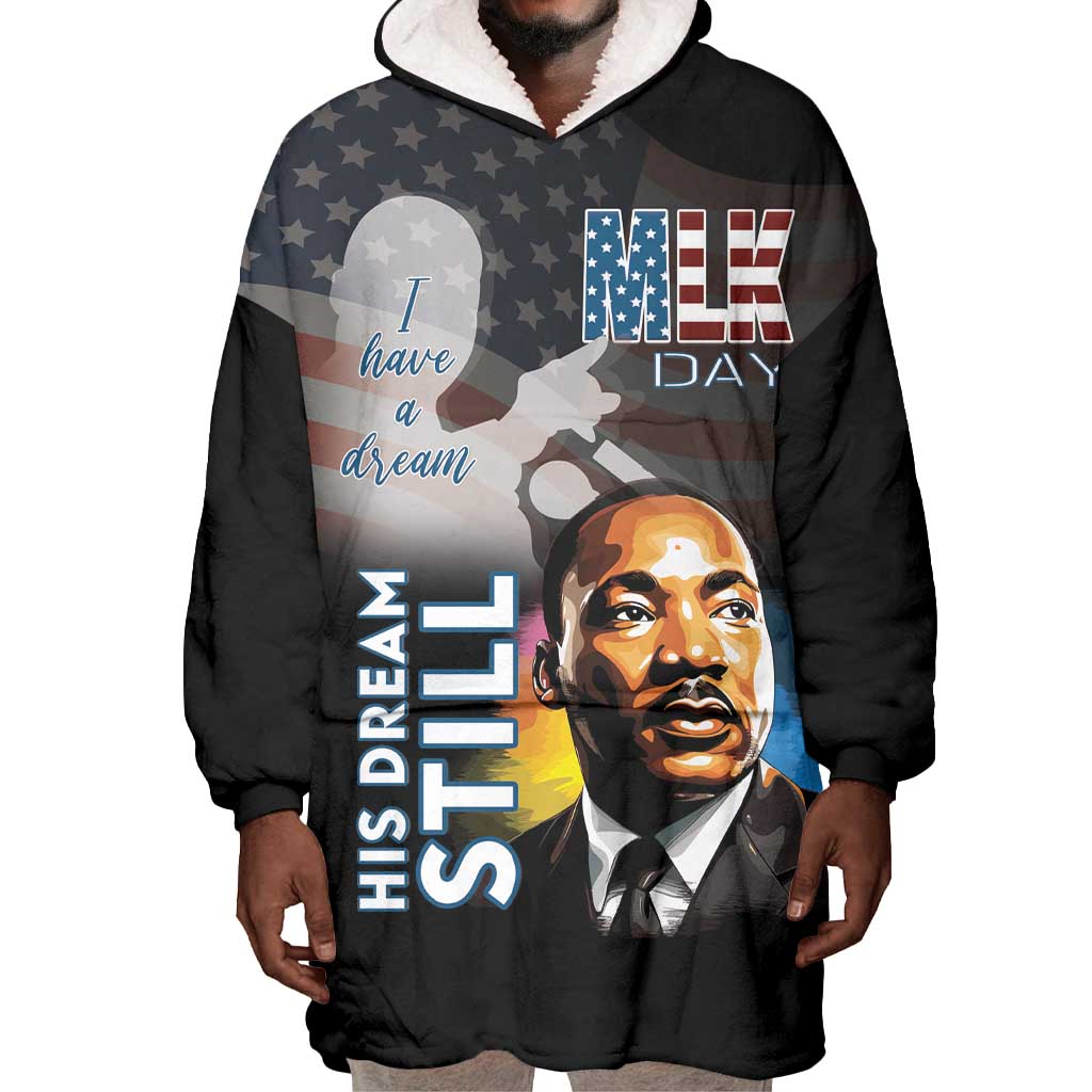 Black Americans Happy MLK Day Wearable Blanket Hoodie I Have A Dream LT15