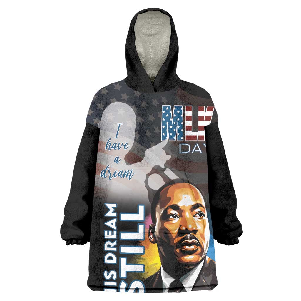 Black Americans Happy MLK Day Wearable Blanket Hoodie I Have A Dream LT15