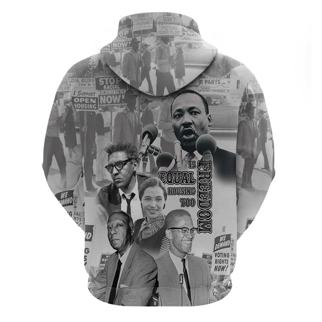 Civil Rights Leaders Hoodie Freedom Is Equal Housing Too LT15