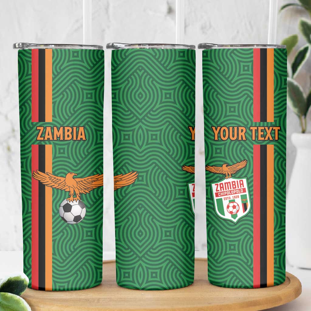 Custom Zambia Football Skinny Tumbler Go Chipolopolo LT15