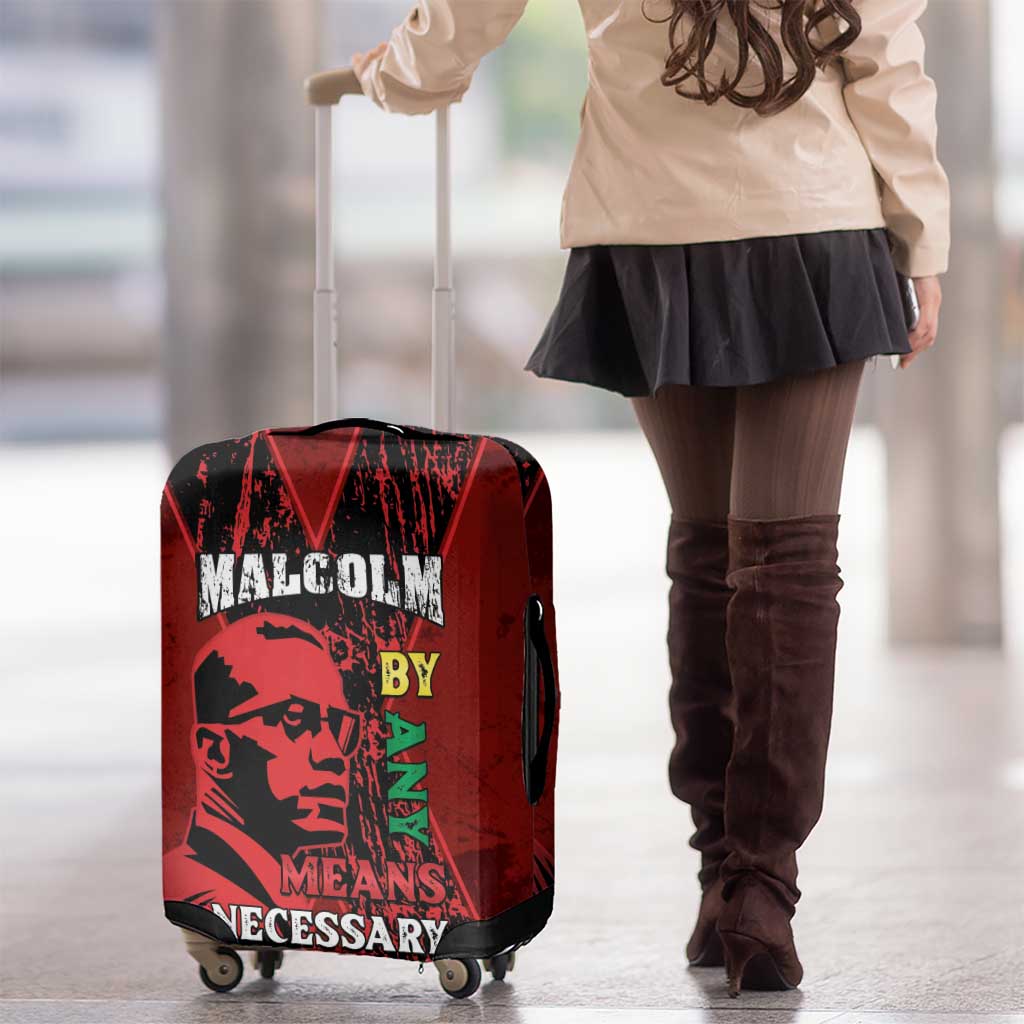 Happy Malcolm X Day Luggage Cover By Any Means Necessary LT15