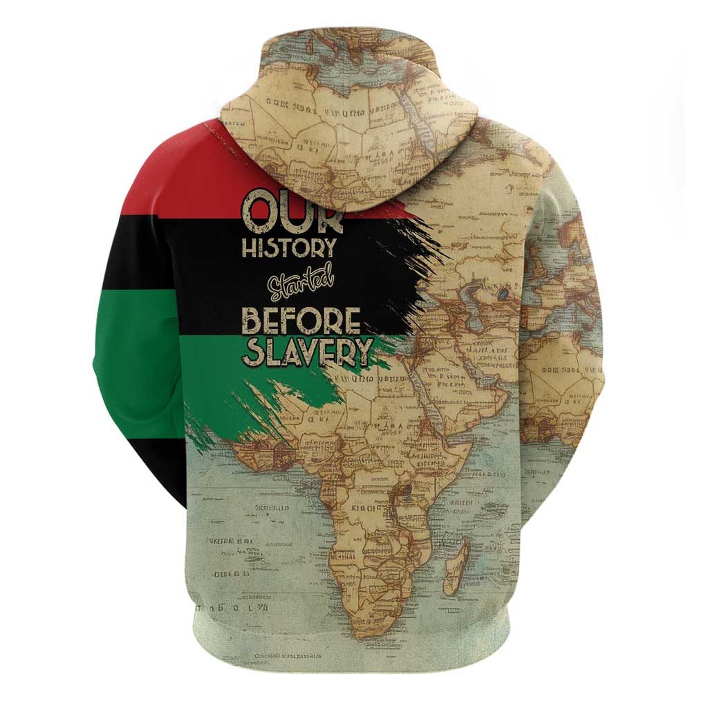 Pan African Flag Day Hoodie Our History Started Before Slavery LT15