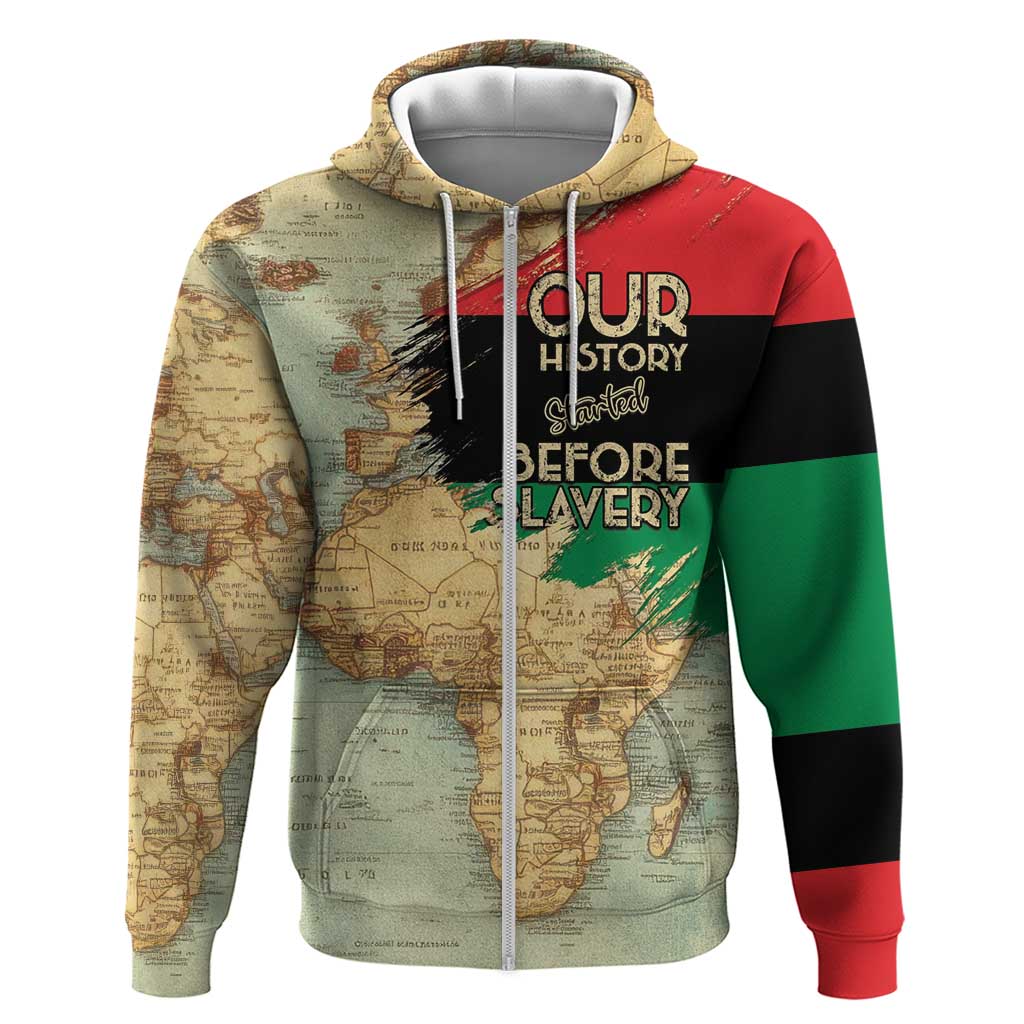 Pan African Flag Day Hoodie Our History Started Before Slavery LT15