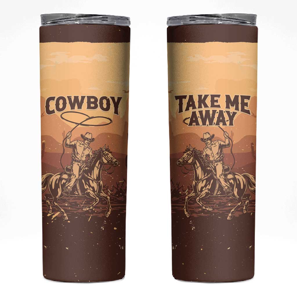 Black Cowboy Take Me Away Skinny Tumbler LT15