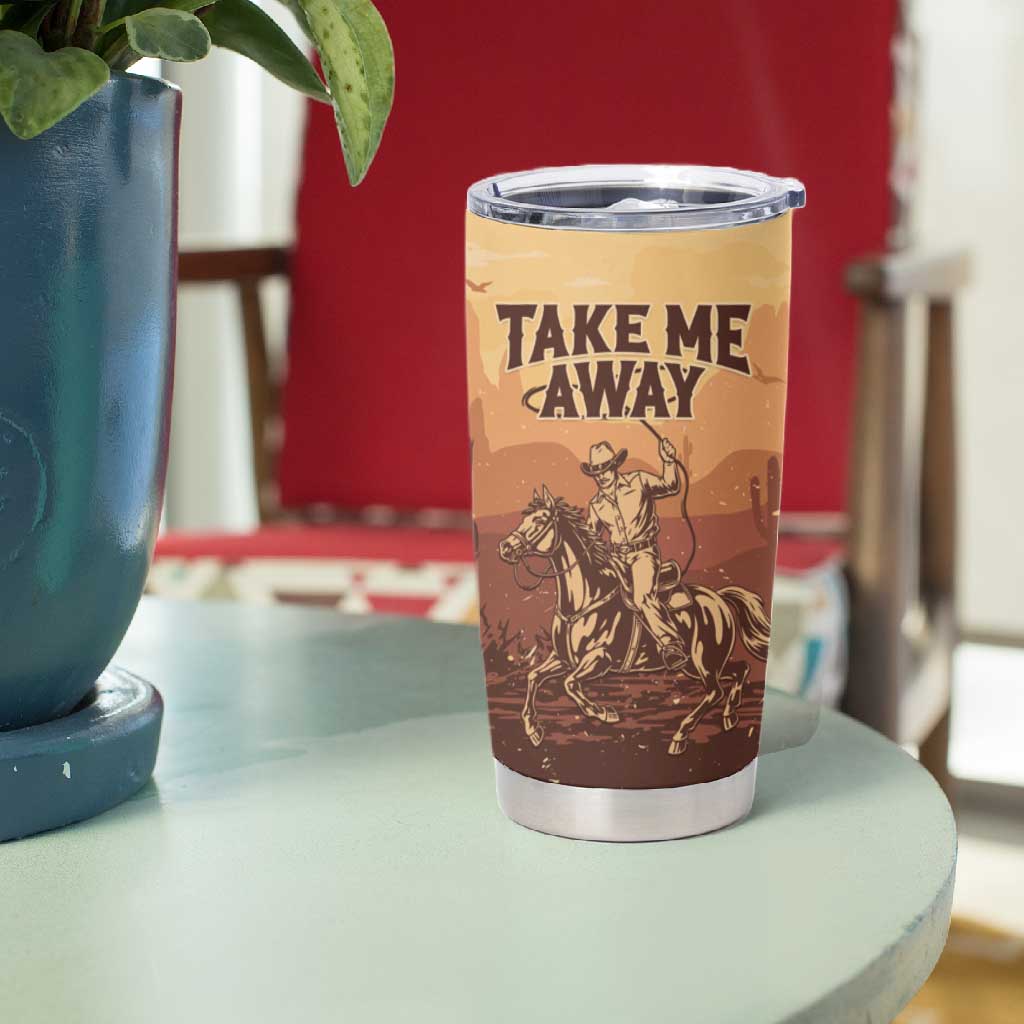 Black Cowboy Take Me Away Tumbler Cup LT15