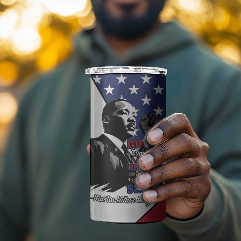 Black Americans Happy MLK Day 4 in 1 Can Cooler Tumbler Everybody Can Be Great Because Everybody Can Serve LT15