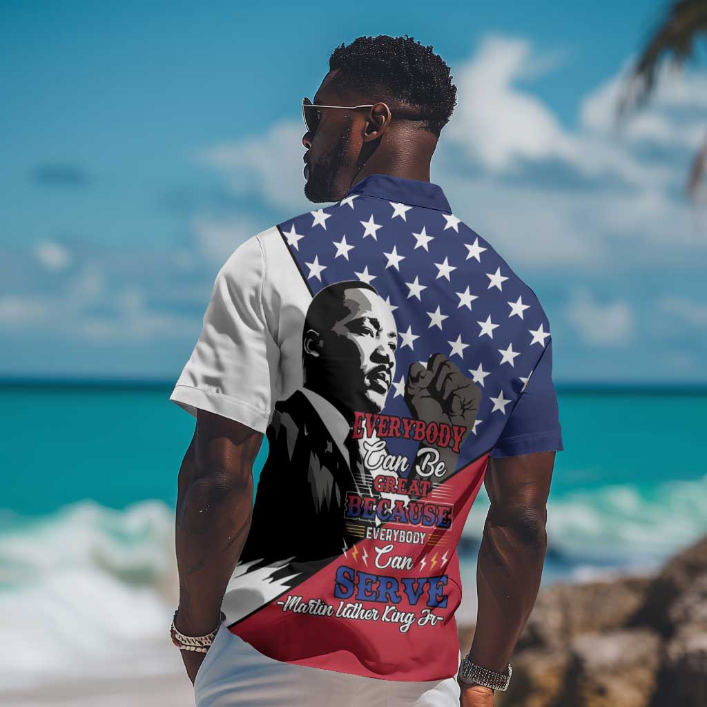Black Americans Happy MLK Day Hawaiian Shirt Everybody Can Be Great Because Everybody Can Serve LT15