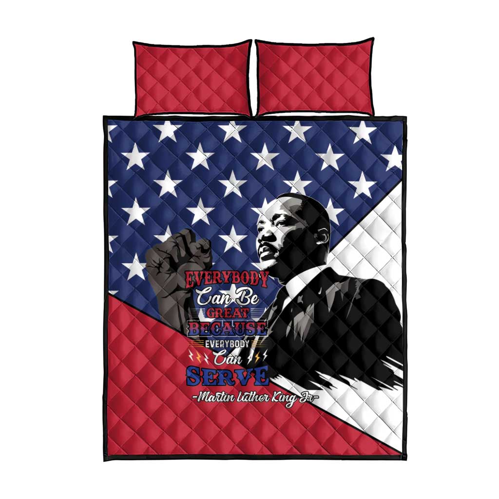 Black Americans Happy MLK Day Quilt Bed Set Everybody Can Be Great Because Everybody Can Serve LT15