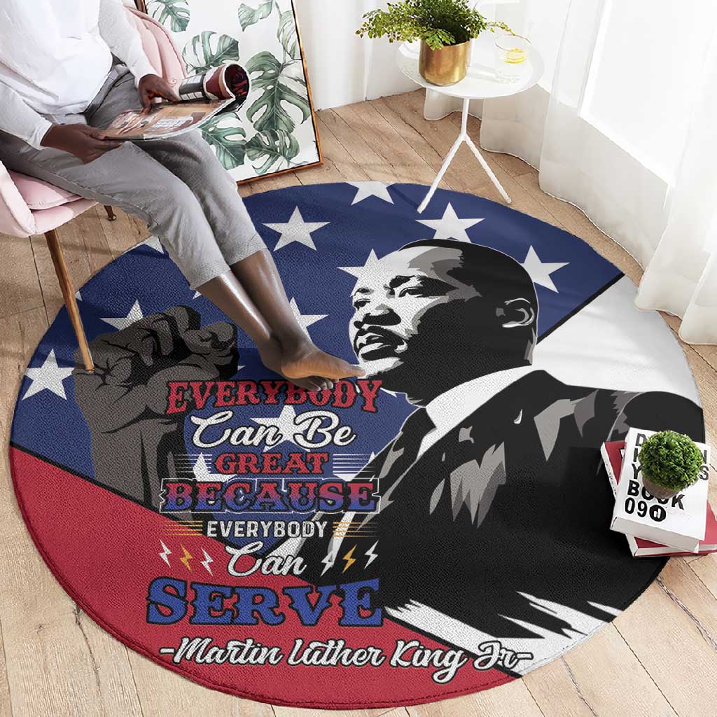 Black Americans Happy MLK Day Round Carpet Everybody Can Be Great Because Everybody Can Serve LT15