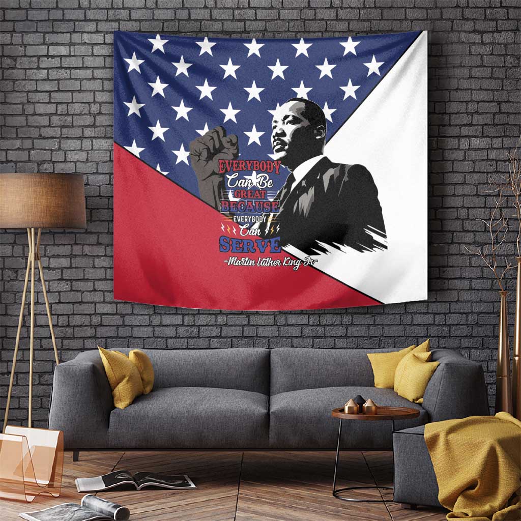 Black Americans Happy MLK Day Tapestry Everybody Can Be Great Because Everybody Can Serve LT15
