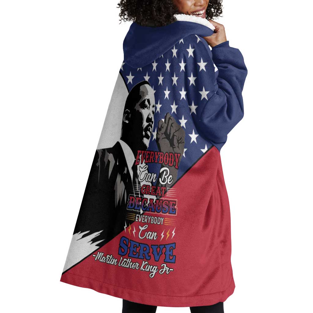 Black Americans Happy MLK Day Wearable Blanket Hoodie Everybody Can Be Great Because Everybody Can Serve LT15