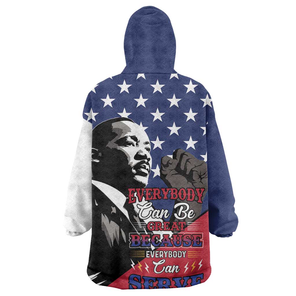 Black Americans Happy MLK Day Wearable Blanket Hoodie Everybody Can Be Great Because Everybody Can Serve LT15