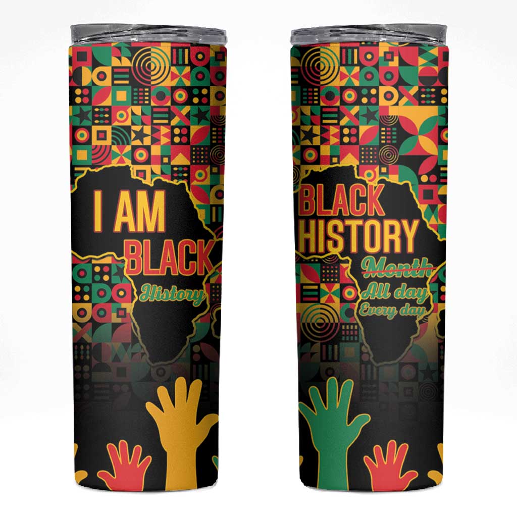 Black History Month Skinny Tumbler I'm Black And I'm Proud LT15