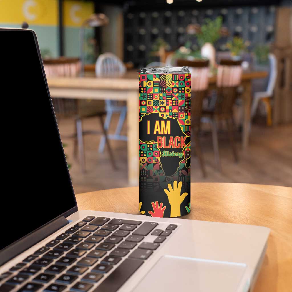 Black History Month Skinny Tumbler I'm Black And I'm Proud LT15