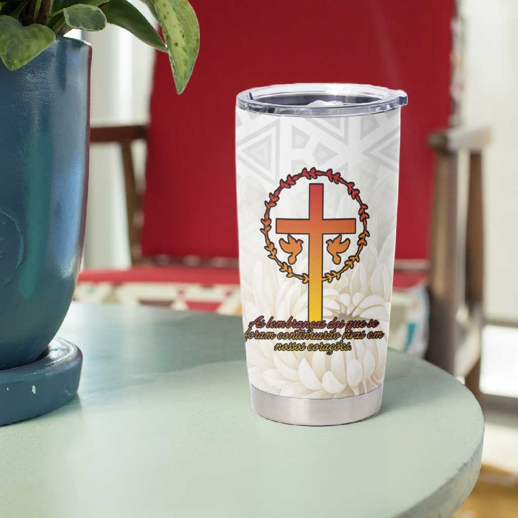Gone but Never Forgotten Tumbler Cup Angola All Souls Day LT15