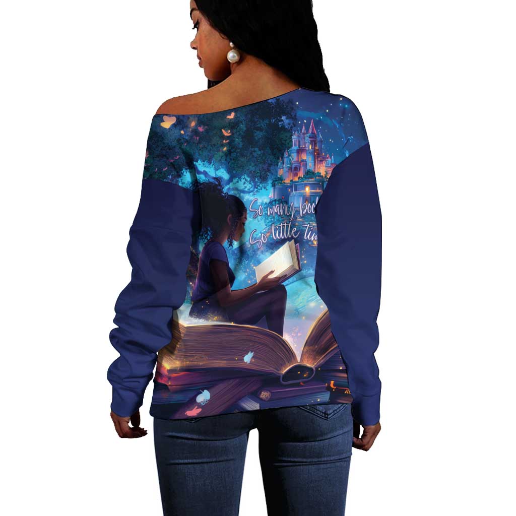 Black Girls Book Lovers Off Shoulder Sweater So Many Books - So Little Time LT15