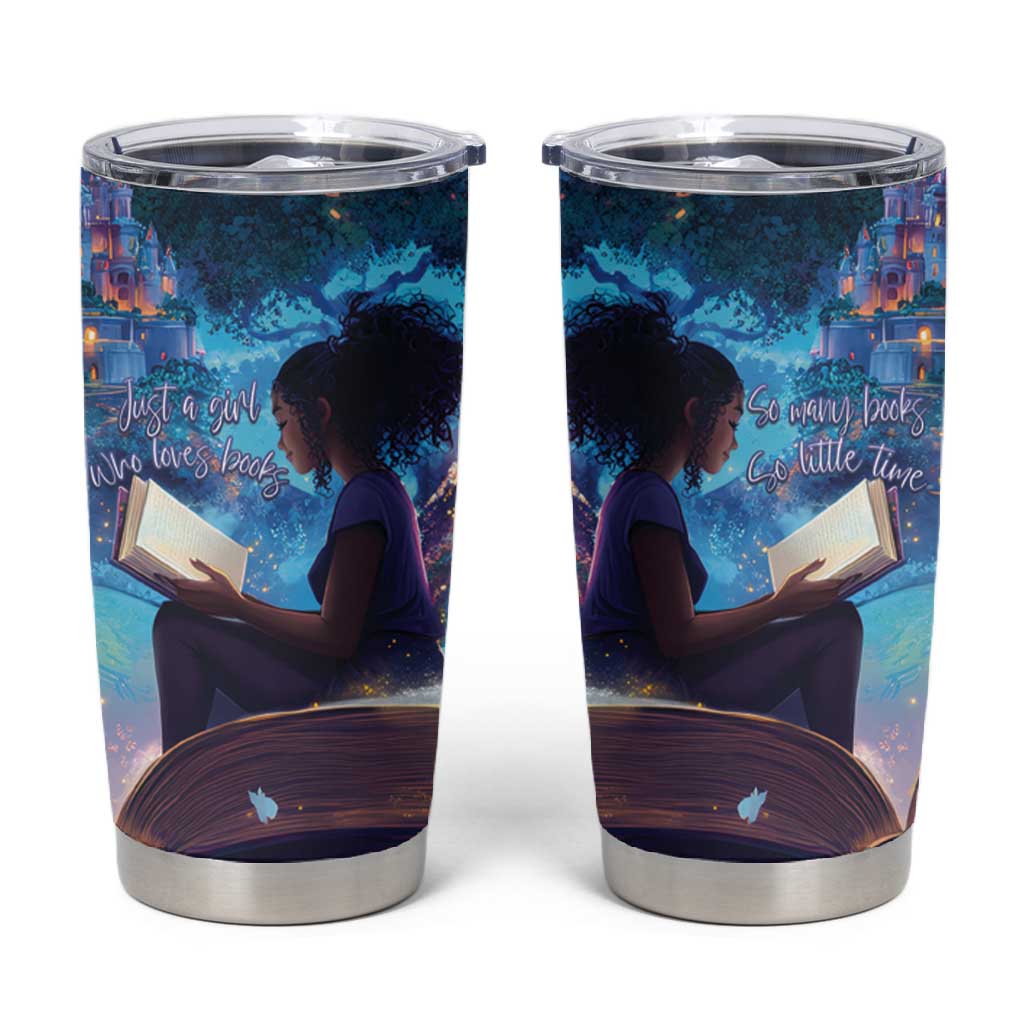 Black Girls Book Lovers Tumbler Cup So Many Books - So Little Time LT15