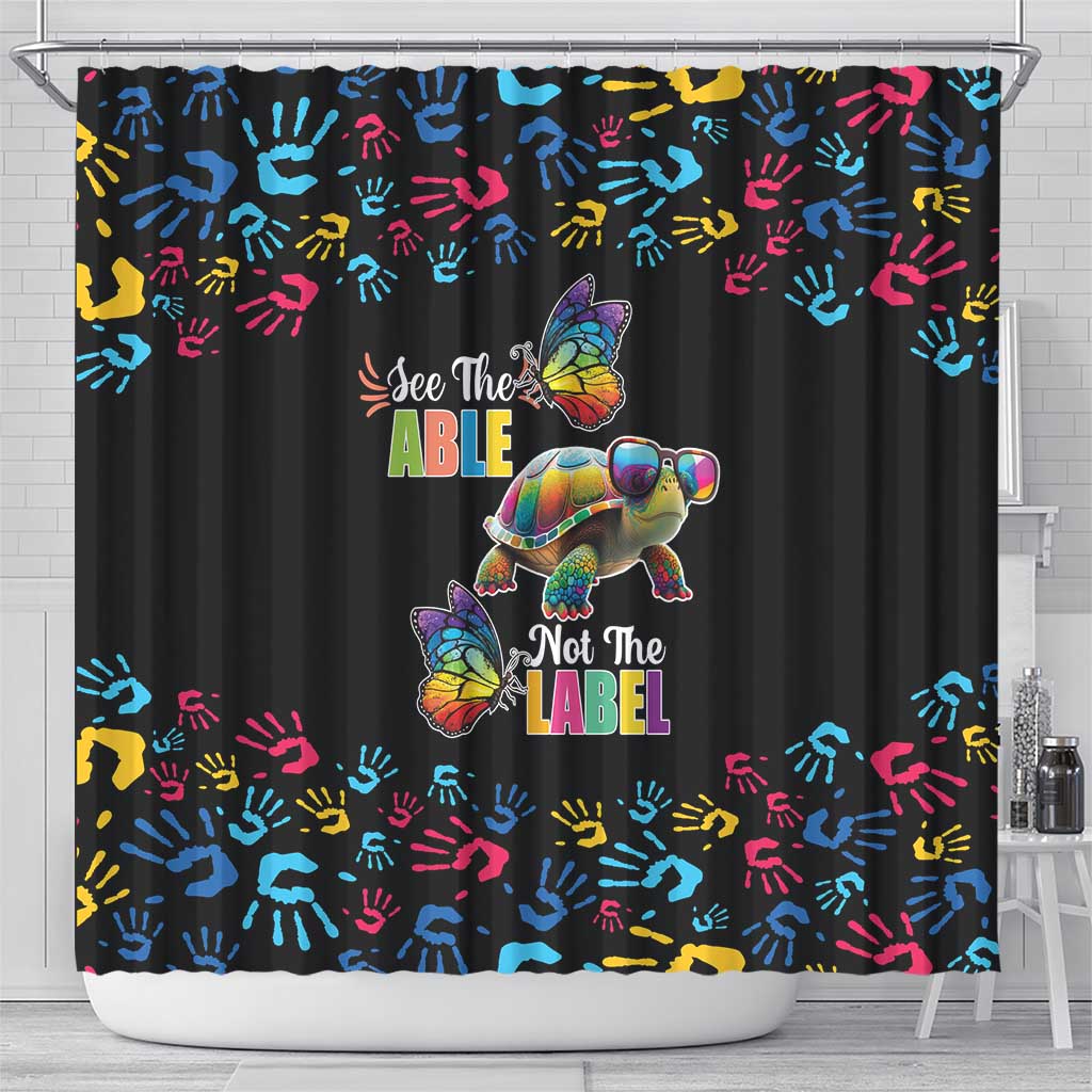 Autism Awareness Month Neurodiversity Shower Curtain 2nd April See The Able Not The Label LT17