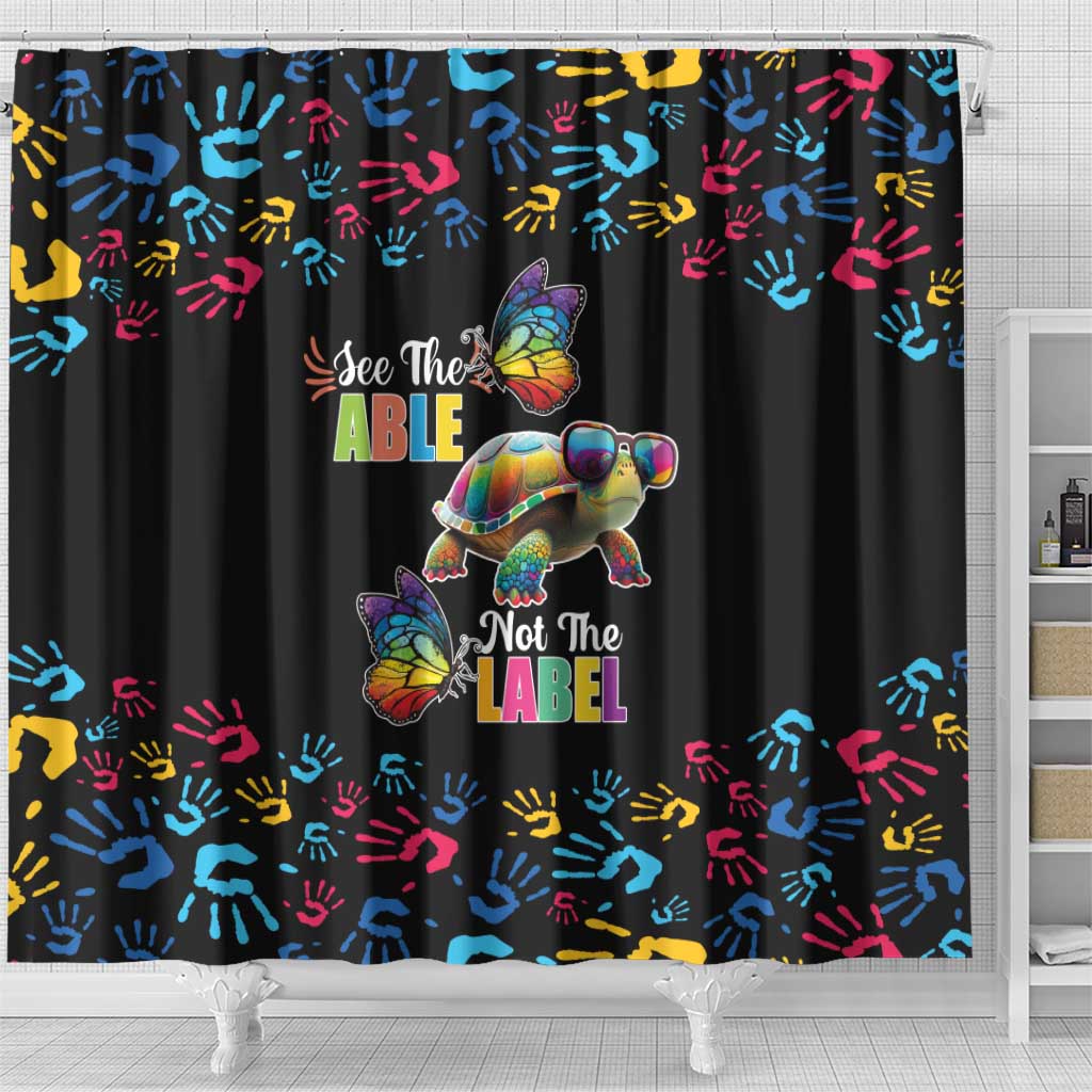 Autism Awareness Month Neurodiversity Shower Curtain 2nd April See The Able Not The Label LT17