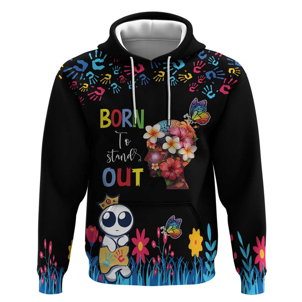 Born to Stand Out Autism Awareness Hoodie Brain Mind and Yippee! LT17