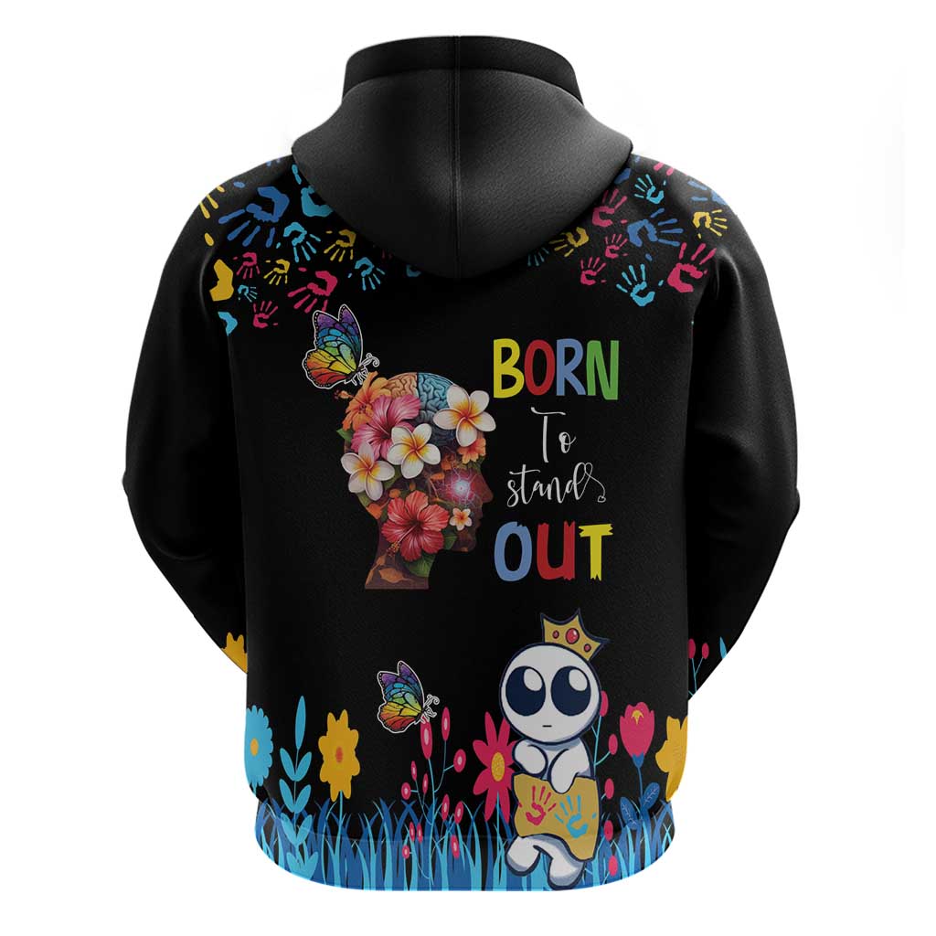 Born to Stand Out Autism Awareness Hoodie Brain Mind and Yippee! LT17