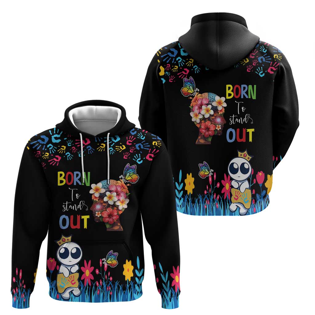 Born to Stand Out Autism Awareness Hoodie Brain Mind and Yippee! LT17