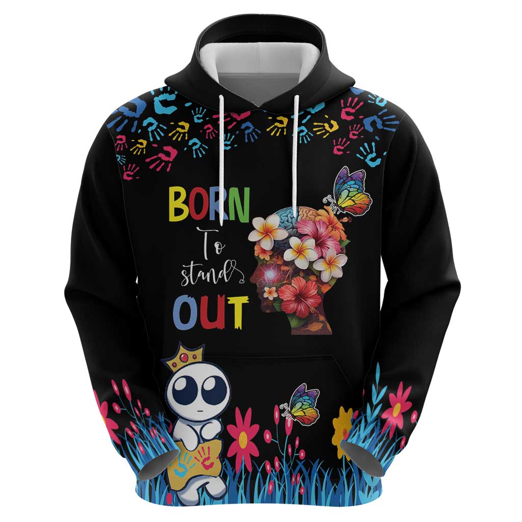 Born to Stand Out Autism Awareness Hoodie Brain Mind and Yippee! LT17