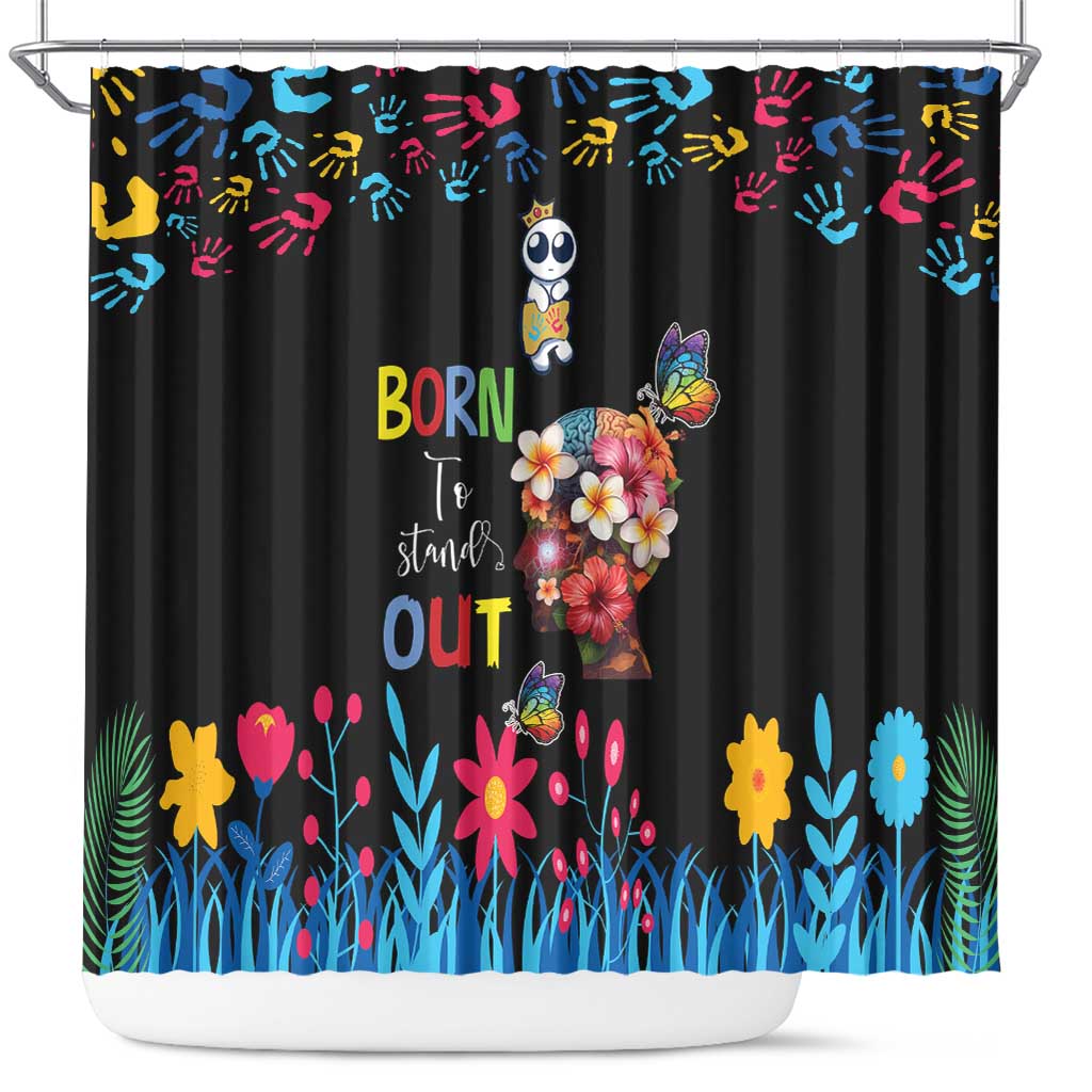 Born to Stand Out Autism Awareness Shower Curtain Brain Mind and Yippee! LT17