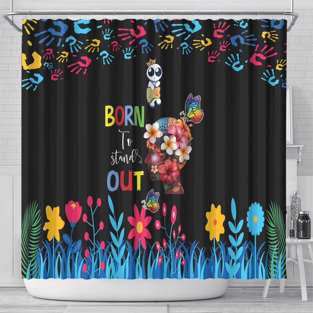 Born to Stand Out Autism Awareness Shower Curtain Brain Mind and Yippee! LT17