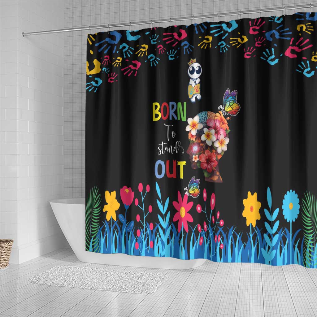 Born to Stand Out Autism Awareness Shower Curtain Brain Mind and Yippee! LT17