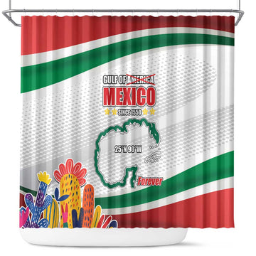 Gulf Of Mexico Since 1550 Shower Curtain Golfo De Mexico Forever LT17