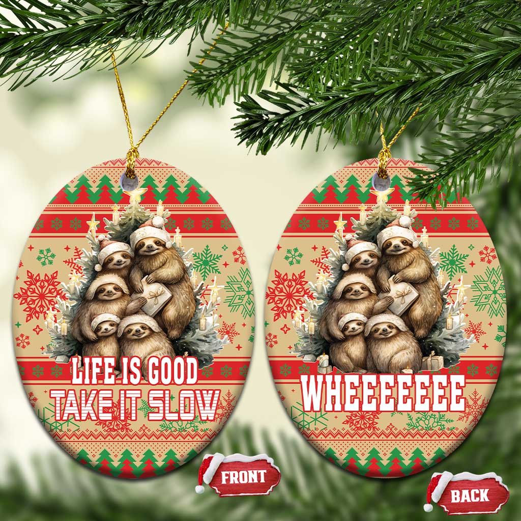 Slothy Christmas Ceramic Ornament Life Is Good Take It Slow LT18