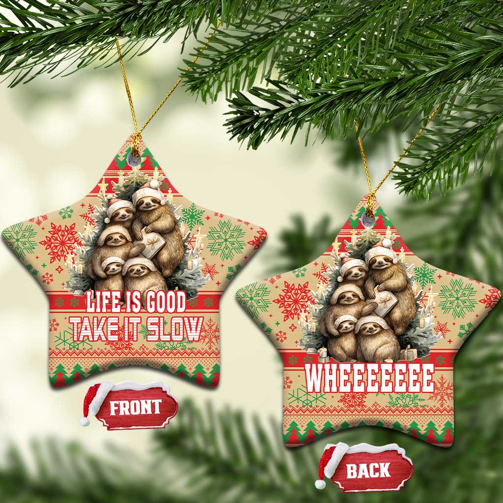 Slothy Christmas Ceramic Ornament Life Is Good Take It Slow LT18