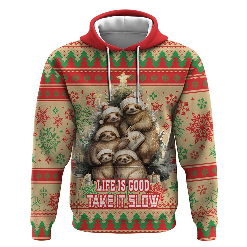 Slothy Christmas Hoodie Life Is Good Take It Slow LT18