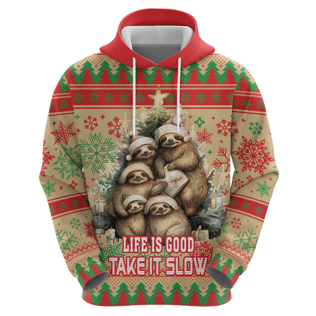 Slothy Christmas Hoodie Life Is Good Take It Slow LT18