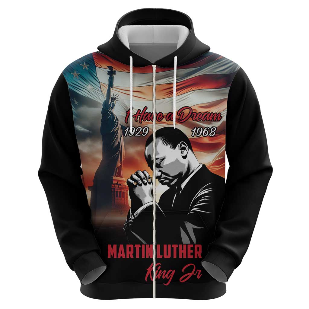I Have a Dream MLK Day Hoodie The Time Is Always Right To Do What Is Right LT18