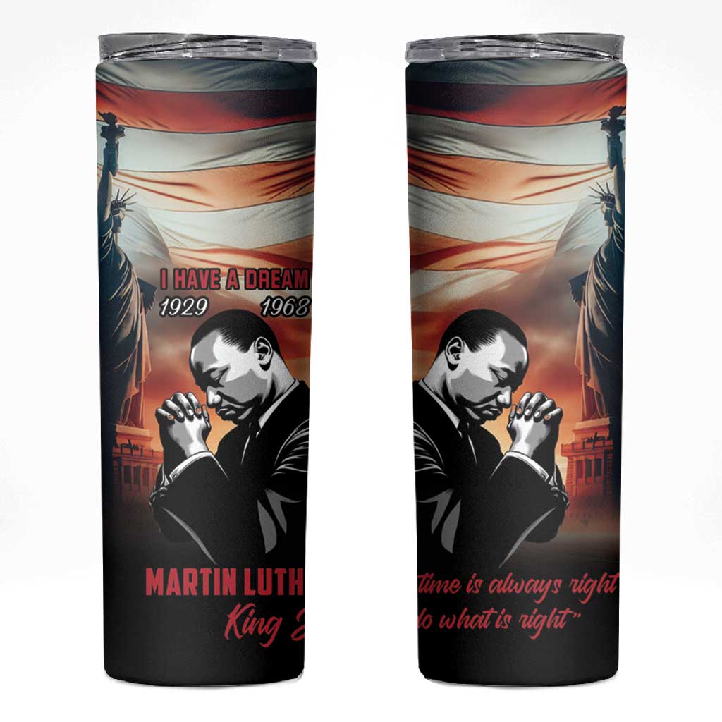 Happy MLK Day Skinny Tumbler Black Americans Leaders I Have a Dream LT18