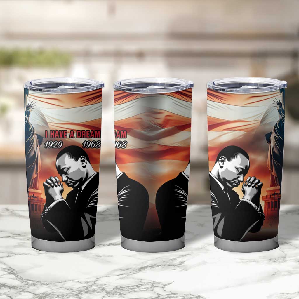 Happy MLK Day Tumbler Cup Black Americans Leaders I Have a Dream LT18