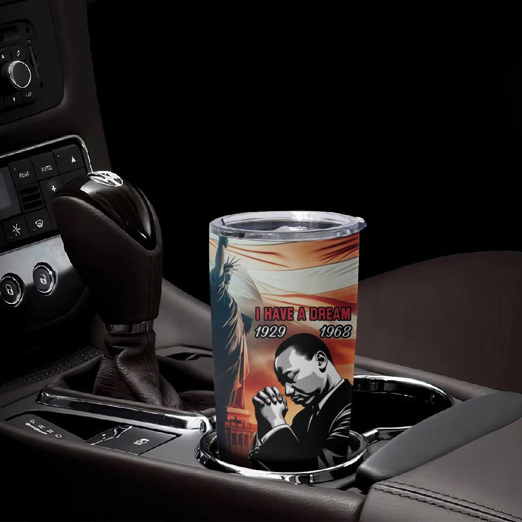 Happy MLK Day Tumbler Cup Black Americans Leaders I Have a Dream LT18