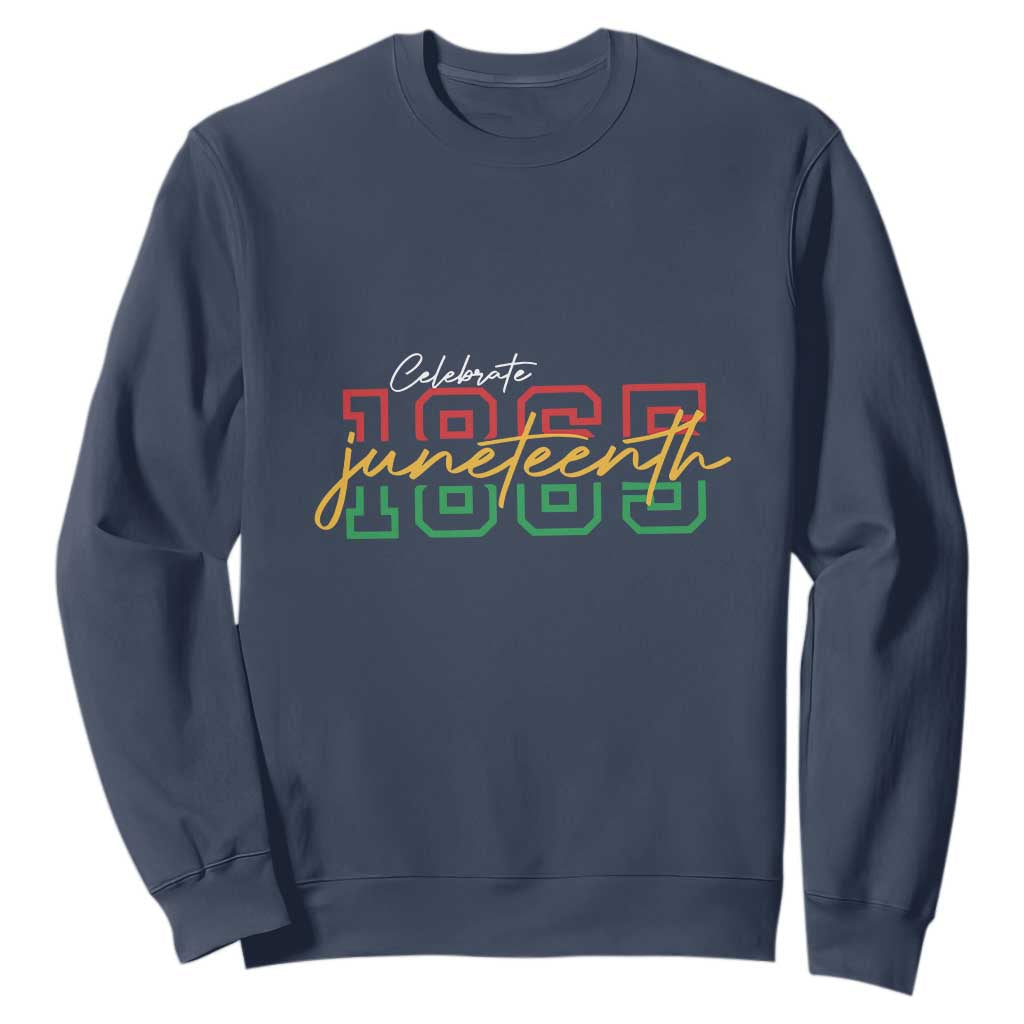 Black History Pride Sweatshirt Celebrate Juneteenth 1865 TS01