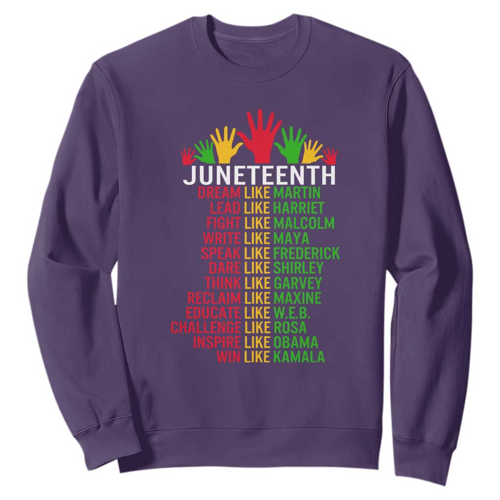 Juneteenth 1865 Sweatshirt Dream Like Leaders TS01